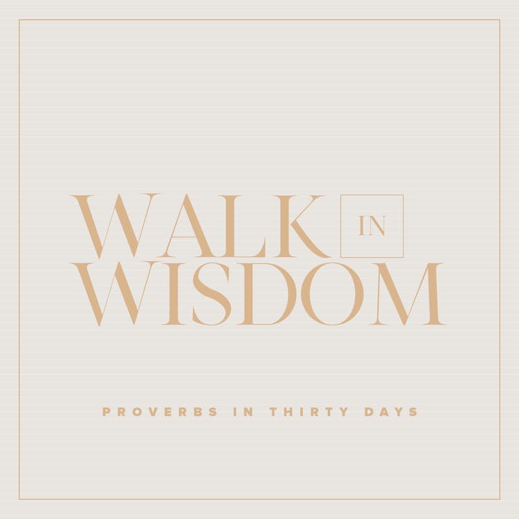 Walk in Wisdom